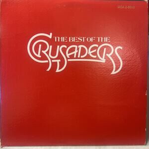 Best of the Crusaders -EXCELLENT- Vinyl 2x LP ULTRASONIC CLEAN Sounds So Good!